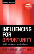 Influencing for Opportunity