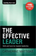 The Effective Leader: Skills and Tools for Inspired Leadership