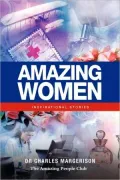 Amazing Women: Inspirational Stories