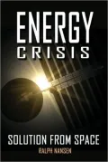Energy Crisis: Solution from Space