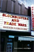 Blockbusters and Trade Wars: Popular Culture in a Globalized World
