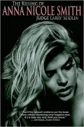 The Killing of Anna Nicole Smith