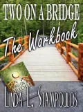 Two on a Bridge the Workbook