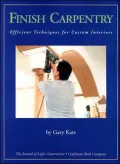 Finish Carpentry: Efficient Techniques for Custom Interiors