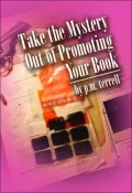 Take the Mystery Out of Promoting Your Book