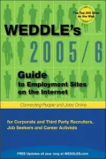 Weddles Guide to Employment Web Sites: For Recruiters HR Professionals, Job Seekers Career Activists