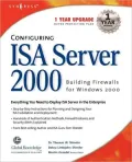 Configuring ISA Server 2000: Building Firewalls for Windows 2000