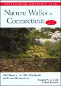 Nature Walks in Connecticut: AMC Guide to the Hills, Woodlands, and Coast of Connecticut