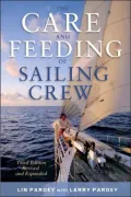 The Care and Feeding of the Sailing Crew