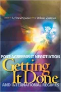 Getting It Done: Postagreement Negotiation and International Regimes