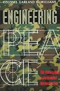 Engineering Peace: The Military Role in Postconflict Reconstruction