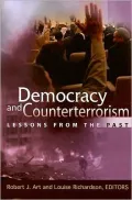 Democracy and Counterterrorism: Lessons from the Past