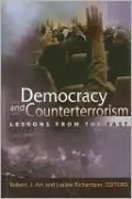 Democracy and Counterterrorism: Lessons from the Past