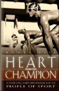 Heart of a Champion: Devotions for the People of Sport