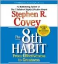 The 8th Habit: From Effectiveness to Greatness