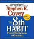 The 8th Habit: From Effectiveness to Greatness
