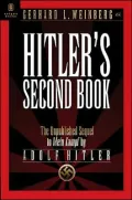 Hitler's Second Book : The Unpublished Sequel to Mein Kampf