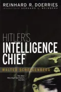 Hitler's Intelligence Chief: Walter Schellenberg