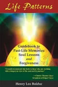 Life Patterns: Soul Lessons and Forgivenes