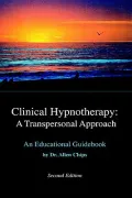 Clinical Hypnotherapy : A Transpersonal A