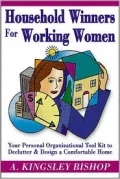 Household Winners for Working Women: Your Personal Organization Tool Kit to Declutter and Design an Comfortable Home