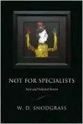 Not for Specialists: New and Selected Poems