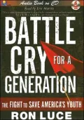 Battle Cry for a Generation: The Fight to Save America's Youth