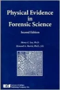 Physical Evidence in Forensic Science