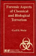 Forensic Aspects of Chemical and Biological Terrorism