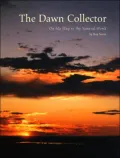 Dawn Collector: On My Way to the Natural World