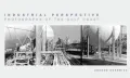 Industrial Perspective: Photographs of the Gulf Coast