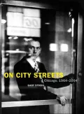 On City Streets: Chicago 1964-2004
