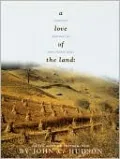 A Love of the Land: Selected Writings of John Fraser Hart