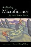 Replicating Microfinance in the United States