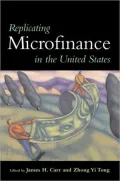 Replicating Microfinance in the United States