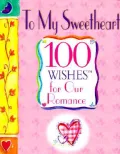 100 Wishes to My Sweetheart