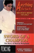 Sword of a Champion: The Story of Sharon Monplaisir, Vol. 2