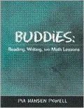 Buddies: Reading, Writing and Math Lessons