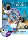 The School Portfolio Tool Kit: A Planning, Implementation, and Evaluation Guide for Continuous School Improvement