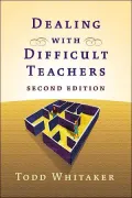 Dealing with Difficult Teachers
