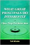 What Great Principals Do Differently: Fifteen Things That Matter Most