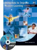 USING DATA to IMPROVE STUDENT LEARNING: Elementary School