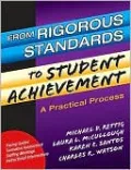 From Rigorous Standards into Student Achievement: A Practical Process