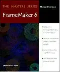 The Masters Series: Framemaker 6