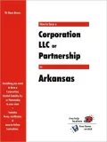 How to Form a Corporation, LLC or Partnership in Arkansas