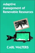 Adaptive Management Of Renewable Resources