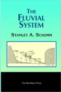 The Fluvial System