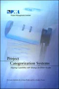Project Categorization Systems: Aligning Capability with Strategy for Better Results