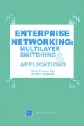 Enterprise Networking : Multilayer Switching and Applications