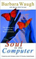 The Soul in the Computer : The Story of a Corporate Revolutionary